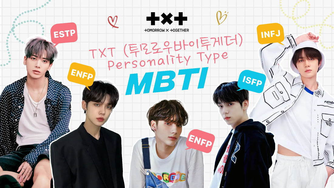 TOMORROW X TOGETHER Beomgyu Soobin Taehyun Hueningkai Yeonjun MBTI Personality Type