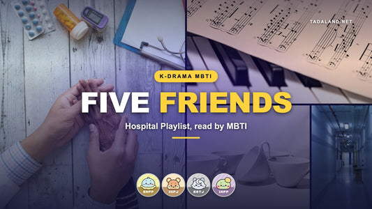 Hospital Playlist MBTI banner with sheet music, piano keys, a doctor holding a patient's hands, coffee cups and a hospital corridor, plus Tadamates Jolly ENFP, Roro INFJ, Cres ESTJ and Apollo INFP, Tadaland