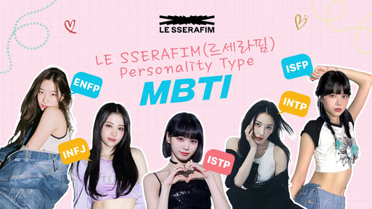 Chaewon Sakura Kazuha Eunchae Yunjin LE SSERAFIM MBTI Personality Types 2023