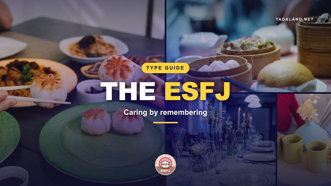 ESFJ personality type guide banner: steamed dumplings, a dim sum tea table and a set dinner table, with the Pixi ESFJ Tadamate chip, Tadaland