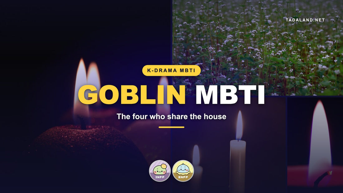 Goblin K-drama MBTI banner: candles in the dark and a white buckwheat flower field, with Apollo (INFP) and Jolly (ENFP) Tadamates from Tadaland