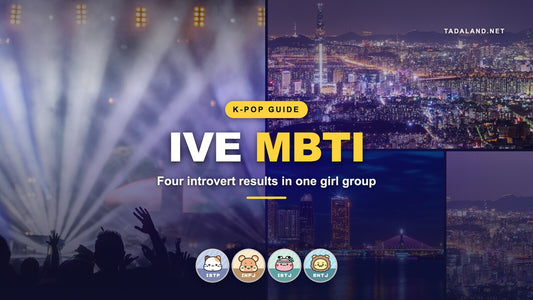 Tadaland IVE MBTI banner reading Four introvert results in one girl group, over concert stage lighting, a crowd silhouette and the Seoul skyline at night, with the Nico ISTP, Roro INFJ, Beanie ISTJ and Dante ENTJ Tadamate personality characters