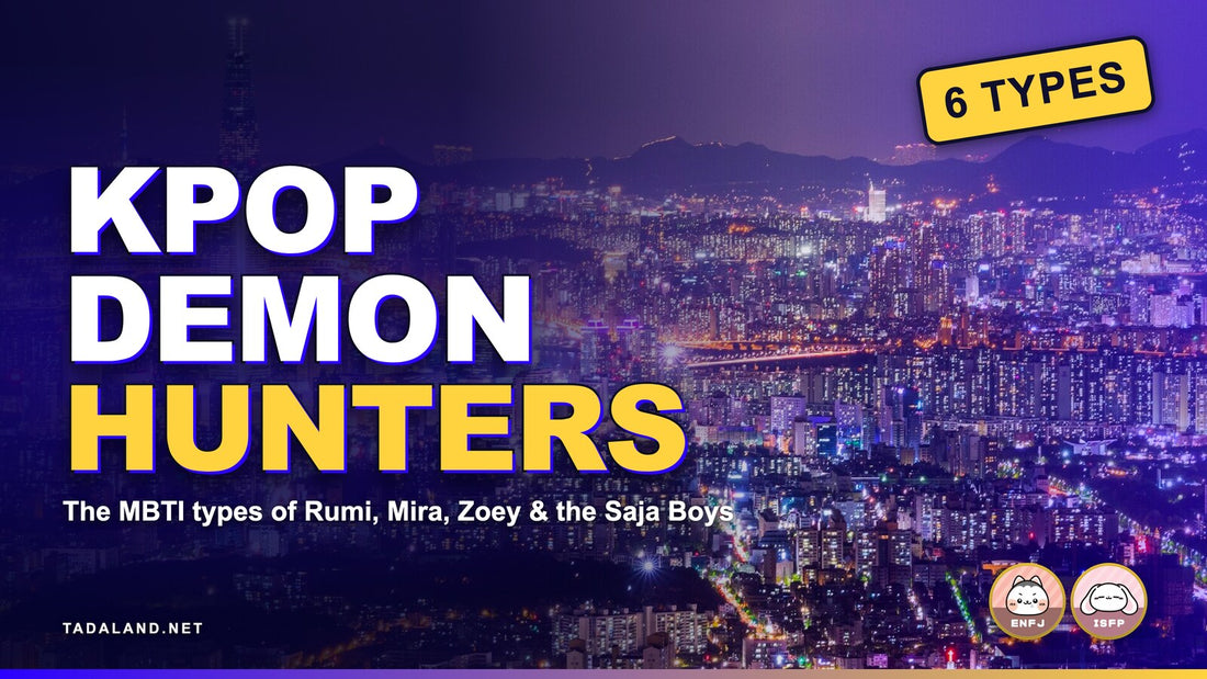 Tadaland KPop Demon Hunters MBTI banner with Seoul night skyline and Tadamate personality characters for Rumi, Mira, Zoey and the Saja Boys
