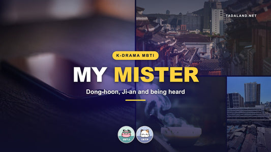 My Mister MBTI banner: a phone on a dark table, old Seoul rooftops and a steaming bowl, with the Beanie ISTJ and Nico ISTP Tadamates, Tadaland