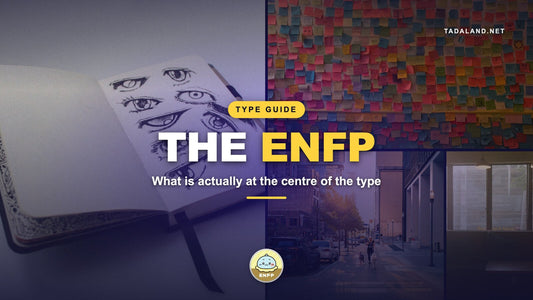Tadaland banner reading The ENFP, over a collage of a wall covered in colourful sticky notes, an open sketchbook and a sunlit city street, with the Jolly ENFP Tadamate character