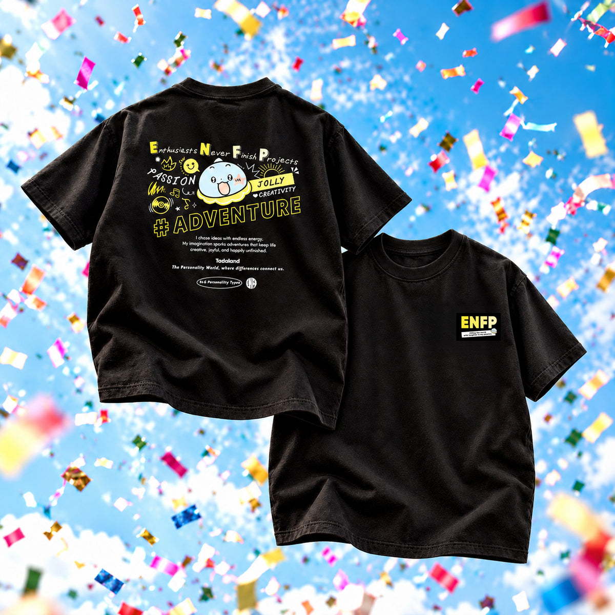 Jolly ENFP “Enthusiasts Never Finish Projects” Tee
